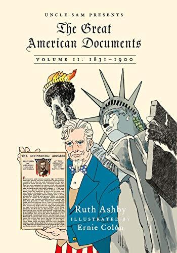 The Great American Documents (Volume II: 1831-1900)