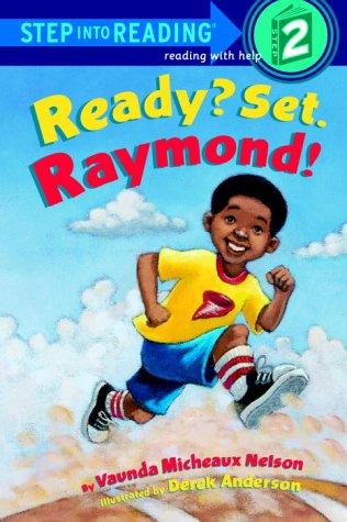 Ready? Set. Raymond! (Step Into Reading, Step 2)