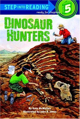 Dinosaur Hunters (Step Into Reading, Step 5)