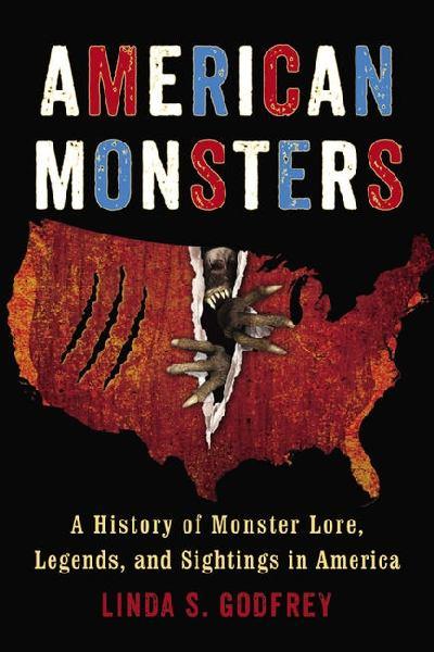 American Monsters - A History of Monster Lore, Legends, and Sightings in America