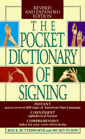 The Pocket Dictionary of Signing (Revised and Expanded Edition)