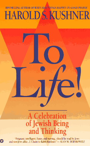 To Life!: A Celebration of Jewish Being and Thinking