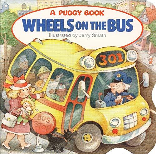 Wheels On The Bus (A Pudgy Book)
