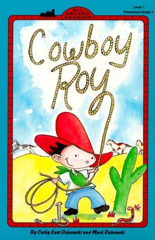 Cowboy Roy (All Aboard Reading, Level 1)
