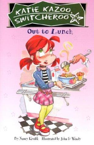 Out To Lunch (Katie Kazoo, Switcheroo Bk.2)