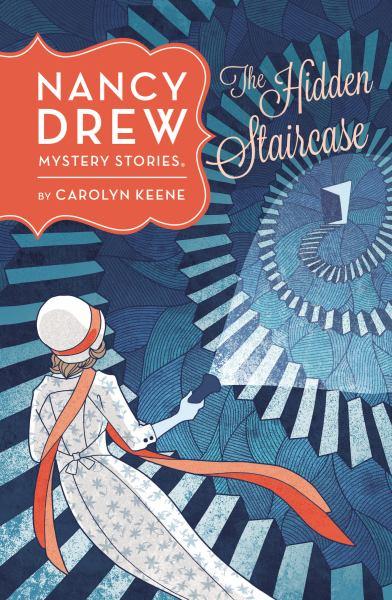 The Hidden Staircase (Nancy Drew Mystery Stories, Bk. 2)