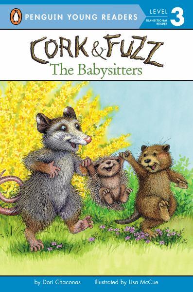 The Babysitters (Cork and Fuzz, Penguin Young Reader, Level 3)