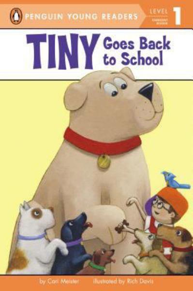 Tiny Goes Back to School (Penguin Young Readers, Level 1)