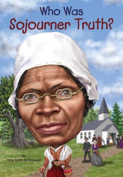 Who Was Sojourner Truth? (WhoHQ)