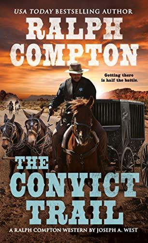 The Convict Trail (A Ralph Compton Western)