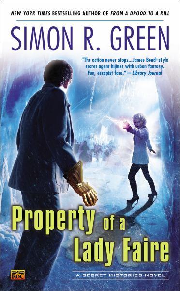 Property of a Lady Faire (A Secret Histories Novel, Bk. 8)