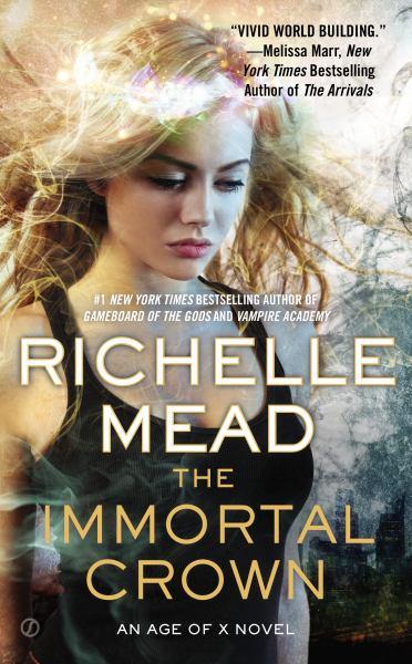 The Immortal Crown (An Age of X, Bk 2)