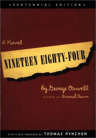 Nineteen Eighty-Four (Centennial Edition)