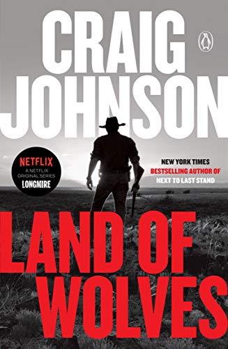 Land of Wolves (A Longmire Mystery)