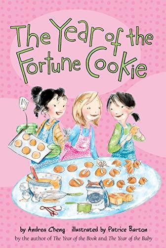 The Year Of The Fortune Cookie (Anna Wang, Bk. 3)