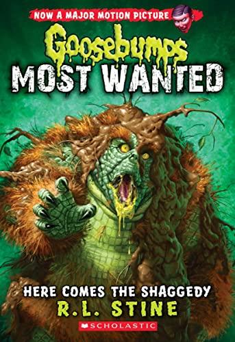 Here Comes the Shaggedy (Goosebumps Most Wanted, Bk. 9)