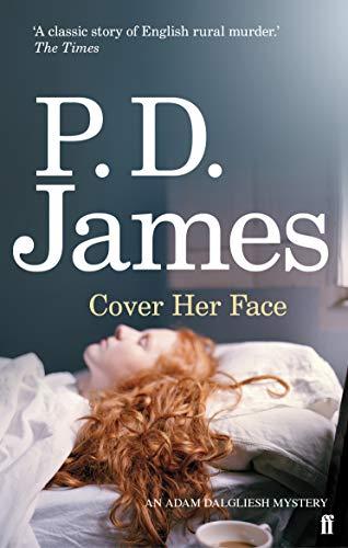 Cover Her Face (Adam Dalgliesh Mystery)