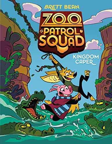 Kingdom Caper (Zoo Patrol Squad, BK. 1)