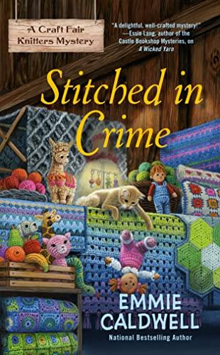 Stitched in Crime (Craft Fair Knitters Mystery, Bk. 2)