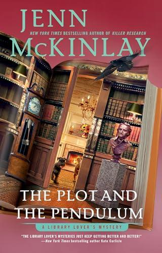 The Plot and the Pendulum (A Library Lover's Mystery, Bk. 13)