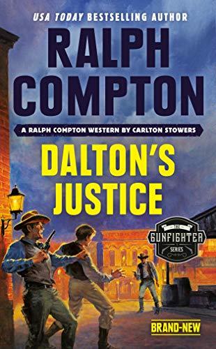 Ralph Compton Dalton's Justice (The Gunfighter Series)