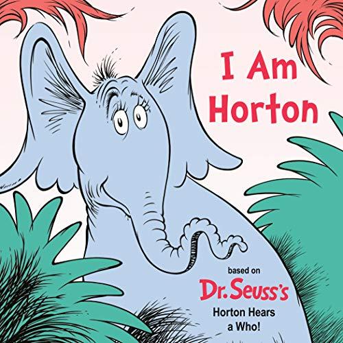 I Am Horton (Dr. Seuss's I Am Board Books)