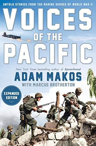 Voices of the Pacific: Untold Stories from the Marine Heroes of World War II
