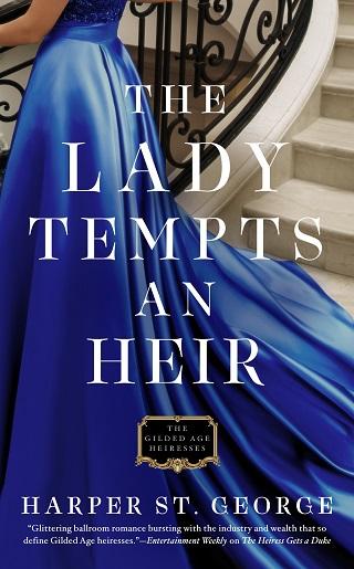 The Lady Tempts an Heir (The Gilded Age Heiressers, Bk. 3)