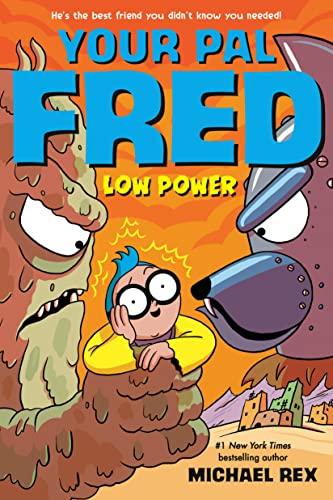 Low Power (Your Pal Fred, Volume 2)