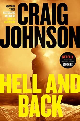 Hell and Back (A Longmire Mystery, Bk. 18)