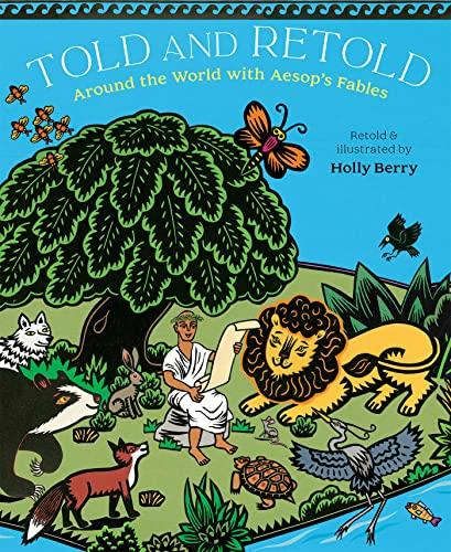 Told and Retold: Around the World with Aesop's Fables