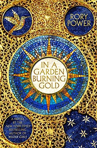 In a Garden Burning Gold (The Wind-up Garden Series, Bk. 1)