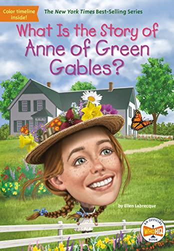 What Is the Story of Anne of Green Gables? (WhoHQ)
