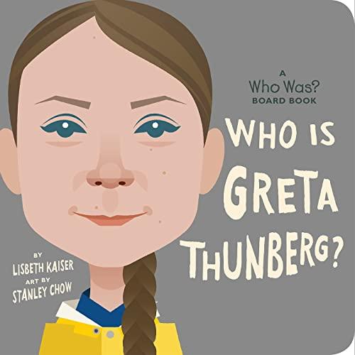 Who Is Greta Thunberg? (WhoHQ Board Book)