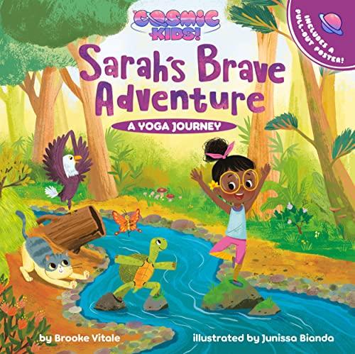 Sarah's Brave Adventure: A Yoga Journey (Cosmic Kids)