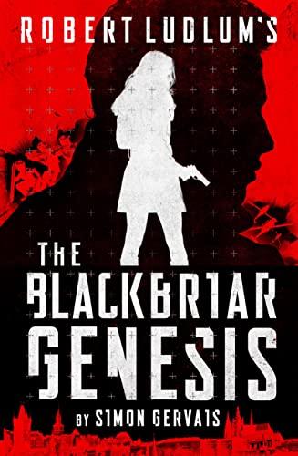 Robert Ludlum's The Blackbriar Genesis (Bk. 1)