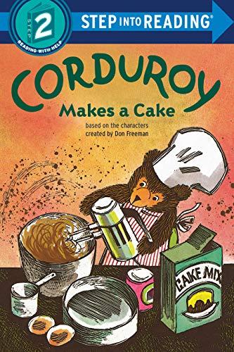 Corduroy Makes a Cake (Step Into Reading, Step 2)