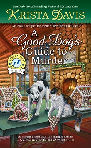 A Good Dog's Guide to Murder (A Paws & Claws Mystery, Bk. 8)