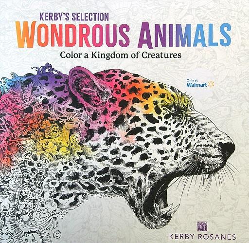 Wondrous Animals: Color a Kingdom of Creatures Kerby's Selection)