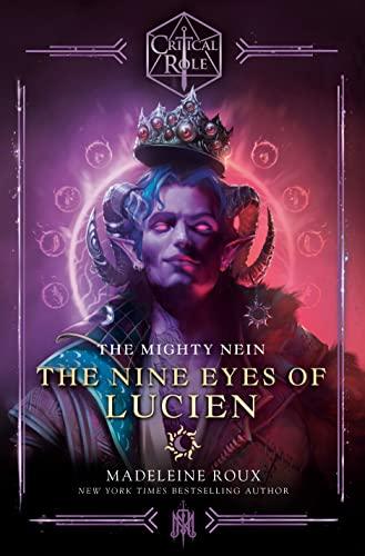The Mighty Nein: The Nine Eyes of Lucien (Critical Role)