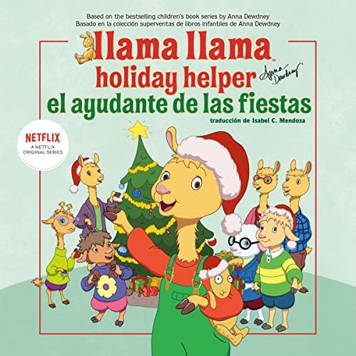 Llama Llama Holiday Helper/El Ayudante De Las Fiestas