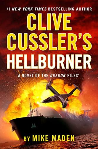Clive Cussler's Hellburner (Oregon Files, Bk. 16)