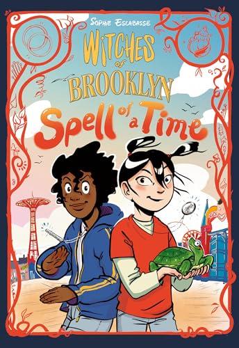 Spell of a Time (Witches of Brooklyn, Bk. 4)
