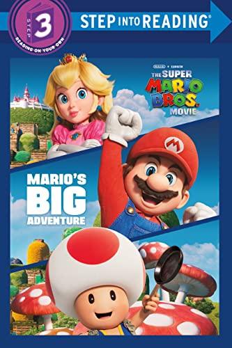 Mario's Big Adventure (The Super Mario Bros. Movie, Step Into Reading, Step 3)