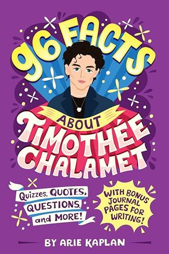 96 Facts About Timothée Chalamet: Quizzes, Quotes, Questions, and More!
