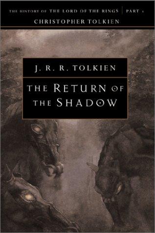 The Return of the Shadow (The History of The Lord of The Rings, Part 1)