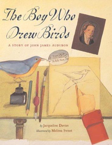 The Boy Who Drew Birds (Story Of John James Audubon)