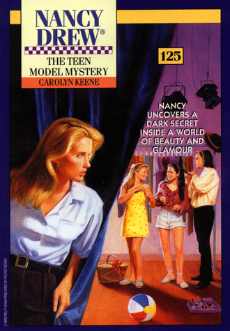 The Teen Model Mystery (Nancy Drew, Bk. 125)
