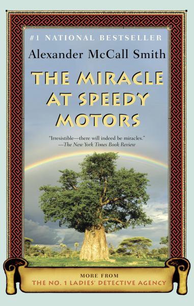 The Miracle at Speedy Motors (The No. 1 Ladies' Detective Agency, Bk. 9)