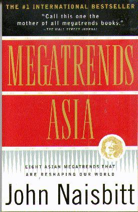 Megatrends Asia: Eight Asian Megatrends That Are Reshaping Our World